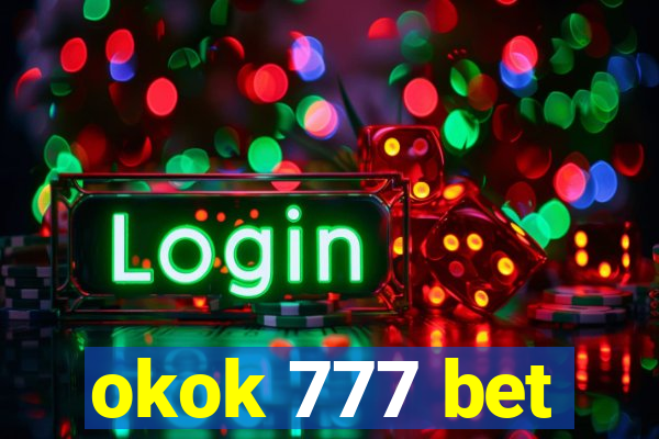 okok 777 bet